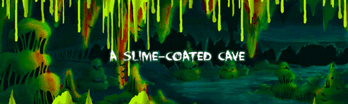 If you can't take the slime, don't do the crime! - Part 2 - By Charlotte~